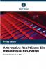 Alternative Realitäten