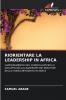 RIORIENTARE LA LEADERSHIP IN AFRICA