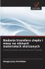 Badania transferu ciep?a i masy na ró?nych materia?ach skórzanych