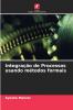 Integração de Processos usando métodos formais