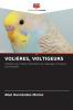 VOLIÈRES VOLTIGEURS