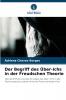 Der Begriff des Über-Ichs in der Freudschen Theorie