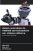 Robot controllato da Android con telecamera per visione notturna