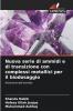 Nuova serie di ammidi e di transizione con complessi metallici per il biodosaggio