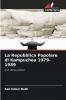 La Repubblica Popolare di Kampuchea 1979-1989