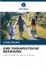 EINE THERAPEUTISCHE BEZIEHUNG