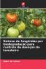 Síntese de fungicidas por biodegradação para controlo de doenças do tomateiro