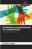 Combating unemployment via cooperatives