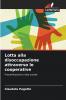 Lotta alla disoccupazione attraverso le cooperative