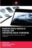 RADIOLOGIA MAXILO-FACIAL EM ODONTOLOGIA FORENSE