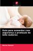 Guia para aumentar com segurança a produção de leite materno