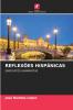 REFLEXÕES HISPÂNICAS