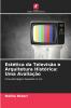 Estética da Televisão e Arquitetura Histórica