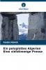 Ein polyglottes Algerien Eine vielstimmige Presse