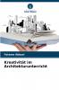 Kreativität im Architekturunterricht