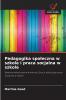 Pedagogika społeczna w szkole i praca socjalna w szkole