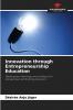 Innovation through Entrepreneurship Education