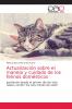 Actualización sobre el manejo y cuidado de los felinos domésticos