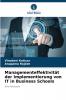 Managementeffektivität der Implementierung von IT in Business Schools