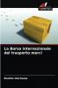 La Borsa internazionale del trasporto merci