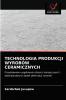 TECHNOLOGIA PRODUKCJI WYROBÓW CERAMICZNYCH