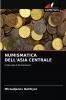 NUMISMATICA DELL'ASIA CENTRALE
