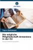 Die mögliche Mitgliedschaft Armeniens in der EU