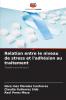 Relation entre le niveau de stress et l'adhésion au traitement