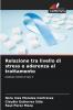 Relazione tra livello di stress e aderenza al trattamento