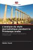 L'analyse du style journalistique pendant le Printemps arabe
