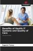 Benefits of Health IT Systems and Quality of Care