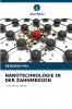 NANOTECHNOLOGIE IN DER ZAHNMEDIZIN