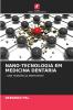 NANO-TECNOLOGIA EM MEDICINA DENTÁRIA
