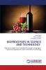 BIOPROCESSES IN SCIENCE AND TECHNOLOGY