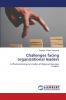 Challenges facing organizational leaders