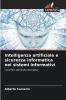 Intelligenza artificiale e sicurezza informatica nei sistemi informativi