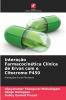 Interação Farmacocinética Clínica de Ervas com o Citocromo P450