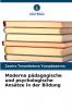 Moderne pädagogische und psychologische Ansätze in der Bildung