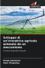Sviluppo di un'irroratrice agricola azionata da un meccanismo