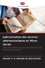 Judiciarisation des services pharmaceutiques au Minas Gerais