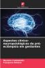 Aspectos clínico-neuropsiológicos da pré-eclâmpsia em gestantes