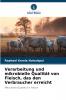 Verarbeitung und mikrobielle Qualität von Fleisch das den Verbraucher erreicht