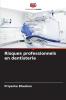 Risques professionnels en dentisterie
