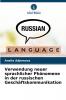 Verwendung neuer sprachlicher Phänomene in der russischen Geschäftskommunikation