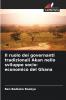 Il ruolo dei governanti tradizionali Akan nello sviluppo socio-economico del Ghana
