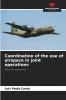 Coordination of the use of airspace in joint operations