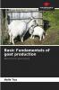 Basic Fundamentals of goat production