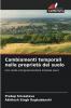 Cambiamenti temporali nelle proprietà del suolo