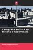 Cartografia artística 3D. História e modernidade