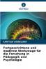 Fortgeschrittene und moderne Werkzeuge für die Forschung in Pädagogik und Psychologie